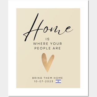 Home Is Where Your People Are - Bring Them Home Posters and Art